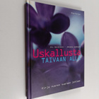 Anu ym. Heikkinen : Uskallusta taivaan alla : kirja nuore... - pikkukuva 1