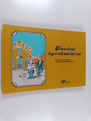 Hauskat hyvinkääläiset : kaskuja ja huvittavia tarinoita ...