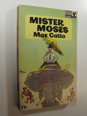 Max Catto : Mister Moses