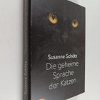 Susanne Schötz : Die geheime Sprache der Katzen - pikkukuva 1