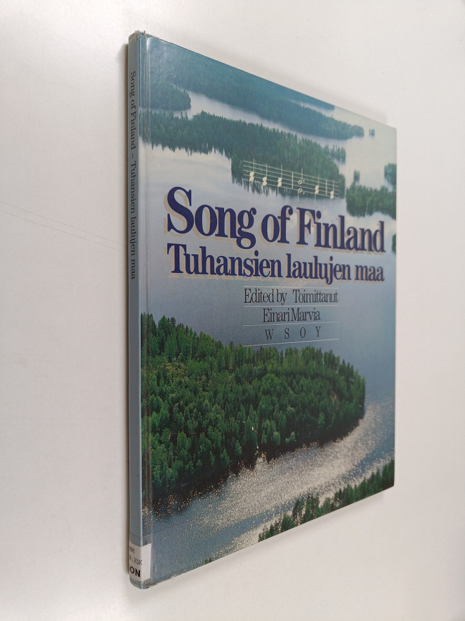 Einari (toim.) Marvia : Song of Finland = Tuhansien laulu...