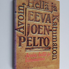 Eeva Joenpelto : Avoin, hellä ja katumaton - pikkukuva 1