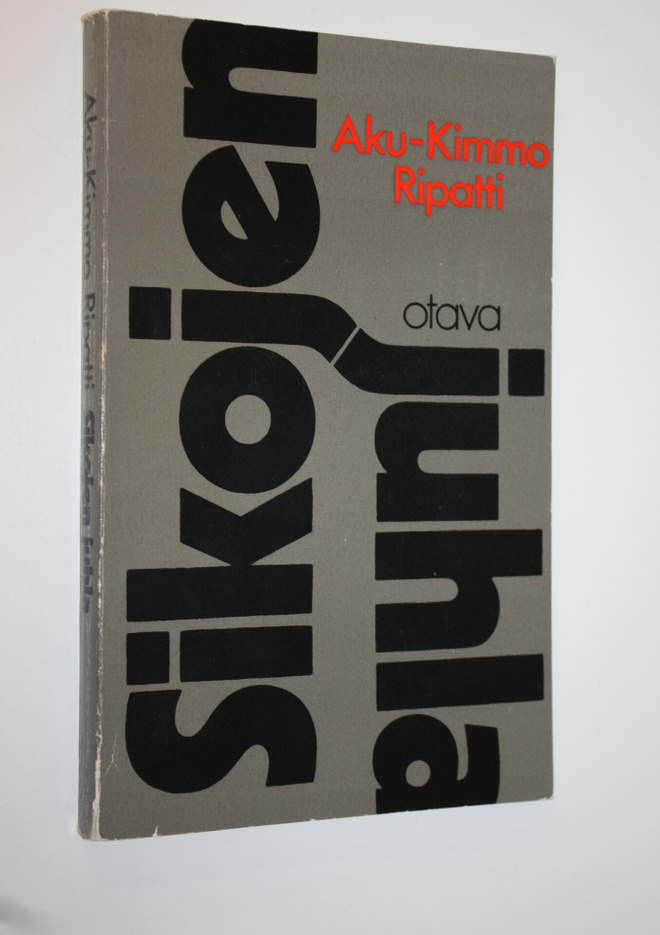 Aku-Kimmo Ripatti : Sikojen juhla