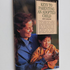 Kathy Lancaster : Keys to Parenting an Adopted Child - pikkukuva 1