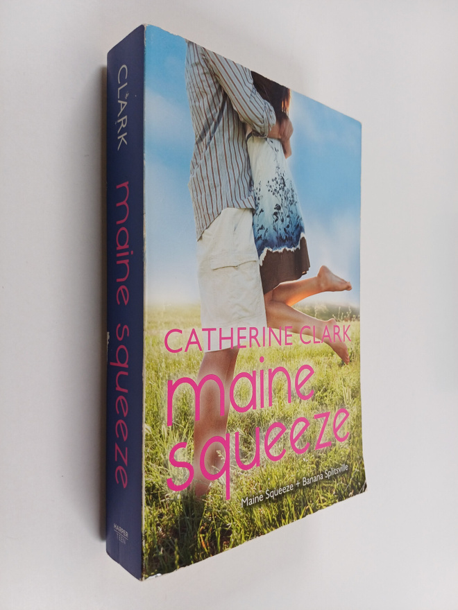 Catherine Clark : Maine Squeeze - Maine Squeeze and Banan...
