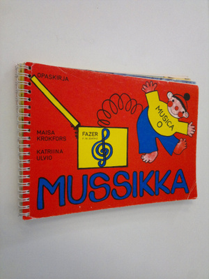 Maisa Krokfors : Mussikka : musica 0 - Oppilaan kirja