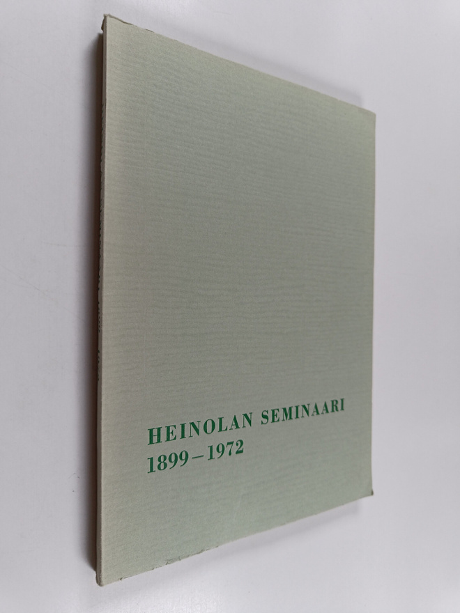 Heinolan seminaari 1899-1972