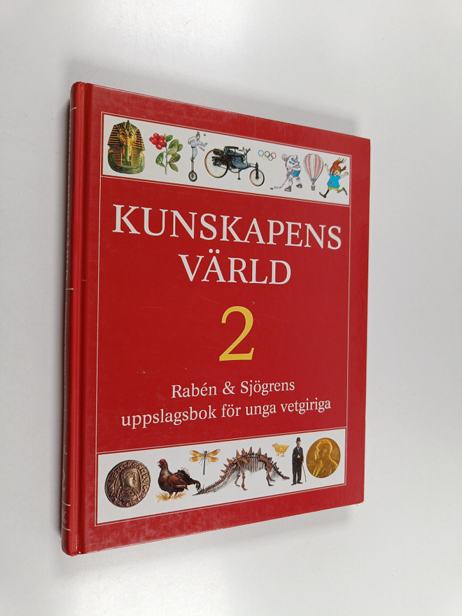 Kunskapens värld 2- Raben & Sjögrens uppslagsbok för unga...