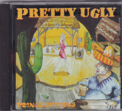 Pretty Ugly - Prince Of Fools (CD, EP)