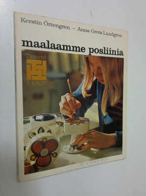 Kerstin Örtengren : Maalaamme posliinia : Posliininmaalau...