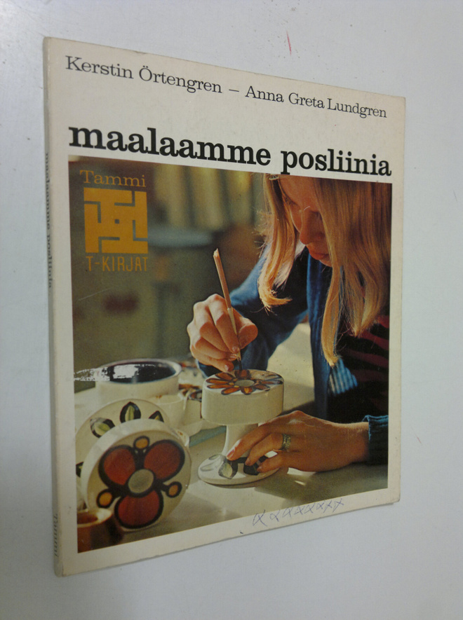 Kerstin Örtengren : Maalaamme posliinia : Posliininmaalau...