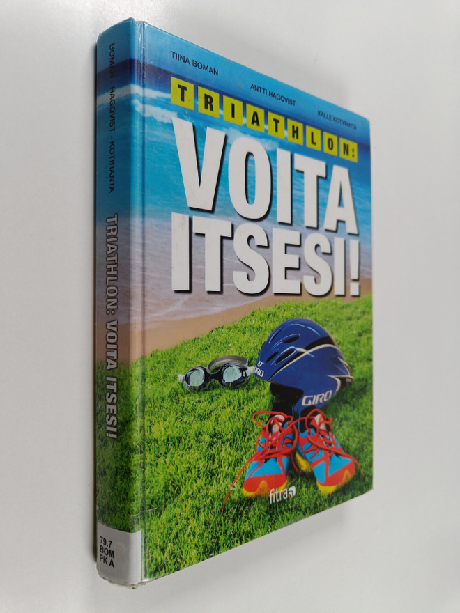 Tiina Boman : Triathlon : voita itsesi!