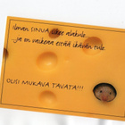 "°...OLISI MUKAVA TAVATA!!!°" -KORTTI / (Karto) Friends - pikkukuva 1