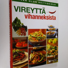 Anneli (toim.) Calder : Vireyttä vihanneksista : hyvän ol... - pikkukuva 1
