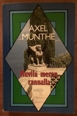 Axel Munthe: Huvila meren rannalla