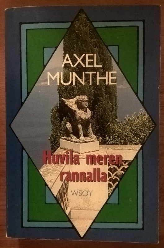 Axel Munthe: Huvila meren rannalla