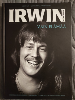 Salmi, Rantala, Nissilä: Irwin Goodman, Vain elämää
