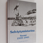 Selviytymistarina : Suomi 1939-1945 - pikkukuva 1