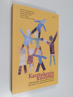 Karttakepin kuolema : kokemuksia vuorovaikutteisista kasv...