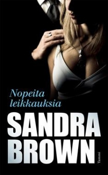 Sandra Brown - Nopeita leikkauksia