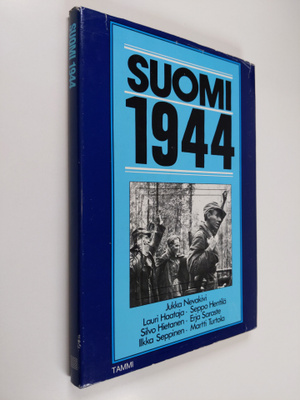Jukka (kirj.) Nevakivi : Suomi 1944 : sodasta rauhaan