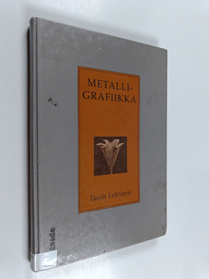 Tuula Lehtinen : Metalligrafiikka
