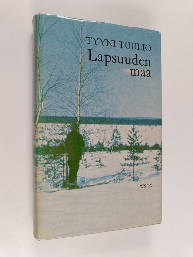 Tyyni Tuulio : Lapsuuden maa : 1892-1906