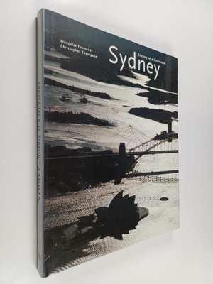 Christopher Thompson ym. : Sydney - History of a Landscape