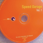 SPEED  GARAGE  VOL  1  ::  CD  ALBUM    ::    1997 - pikkukuva 3