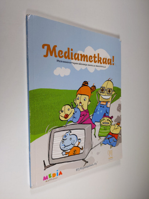Mediametkaa! : mediakasvattajan käsikirja kaikilla mauste...