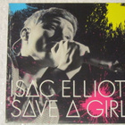 Isac Elliot • Save A Girl CD-Single (UUSI) - pikkukuva 1