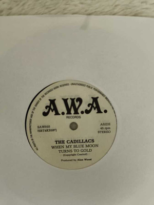 CADILLACS - WHEN MY BLUE MOON TURNS TO GOLD 7"