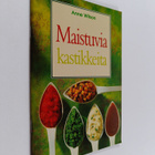 Anne Wilson : Maistuvia kastikkeita - pikkukuva 1