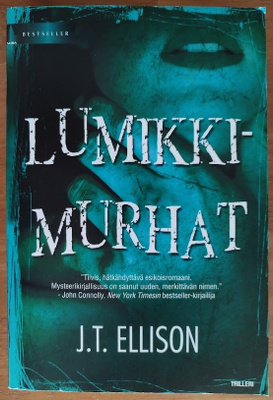 J. T. Ellison: Lumikki-murhat