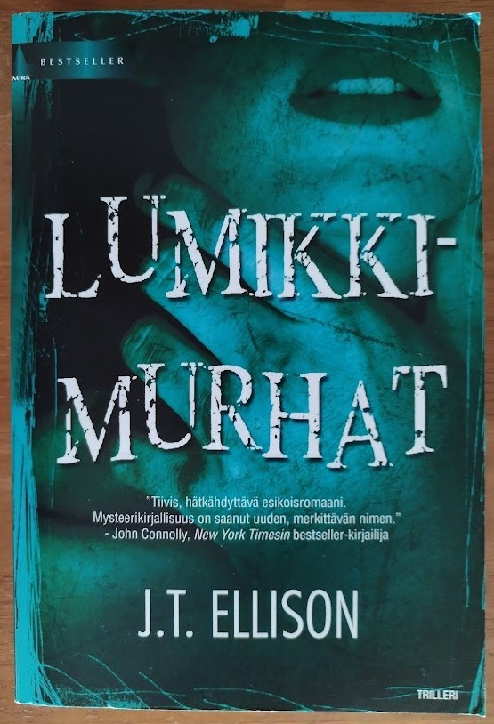 J. T. Ellison: Lumikki-murhat