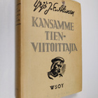 Yrjö J. E. Alanen : Kansamme tienviitoittajia - pikkukuva 1