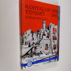 Oiva Kulo : Kohtalon vuodet 1939-1945 kotiseudulla : 1 ka... - pikkukuva 1