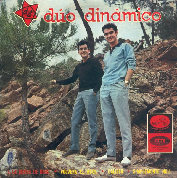 7” SINGLE Dúo Dinámico - A La Buena De Dios / Volvera El Roc