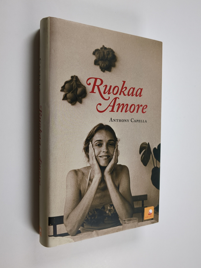 Anthony Capella : Ruokaa amore