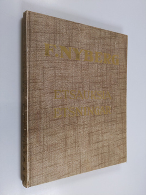 F. Nyberg : Etsauksia 1933 Etsningar 1933