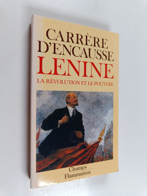 Helene Carrere d'Encausse : Lenine : la revolution et le ...