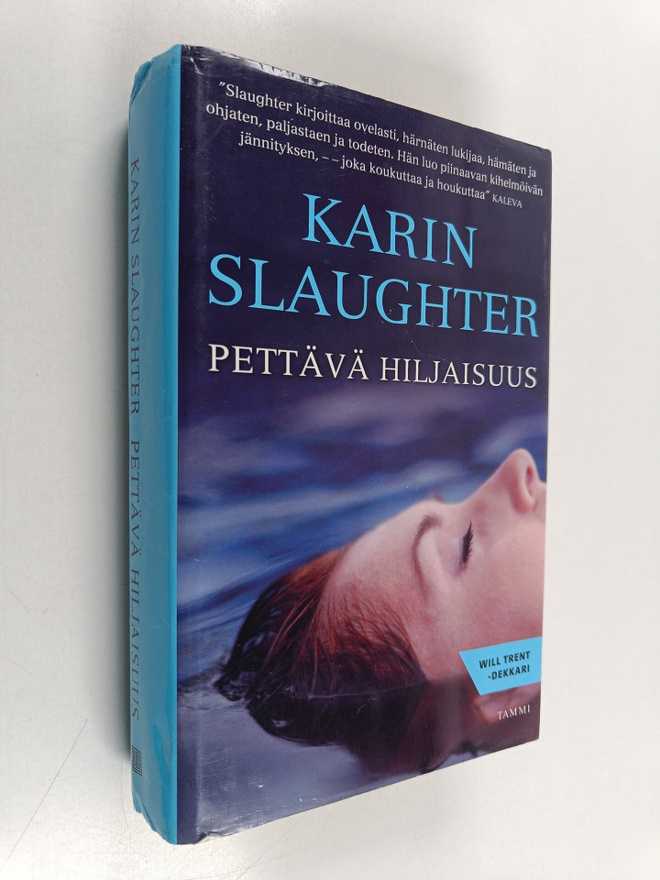 Karin Slaughter : Pettävä hiljaisuus