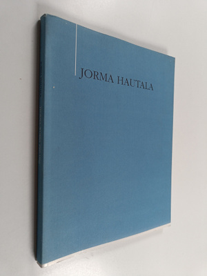 Jorma Hautala : Jorma Hautala : teoksia 1966-1996