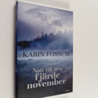 Karin Fossum : Natt till den fjärde november - pikkukuva 1