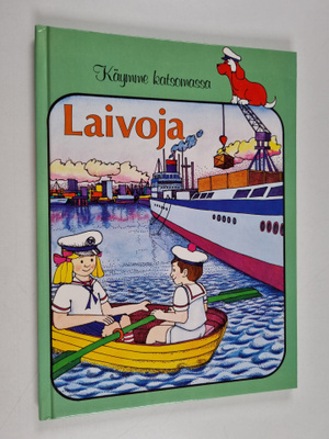 Catherine Dell : Käymme katsomassa laivoja