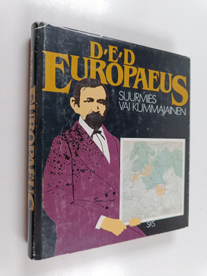 Matti ym. (toim.) Kuusi : D. E. D. Europaeus : suurmies v...