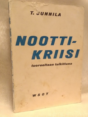 Noottikriisi tuoreeltaan tulkittuna - T. Junnila 1.p