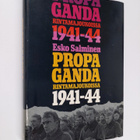 Esko Salminen : Propaganda rintamajoukoissa 1941-1944 : S... - pikkukuva 1