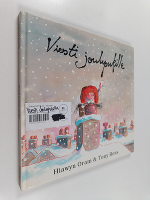 Hiawyn Oram : Viesti joulupukille