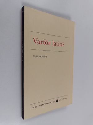 Tore Janson : Varför latin?
